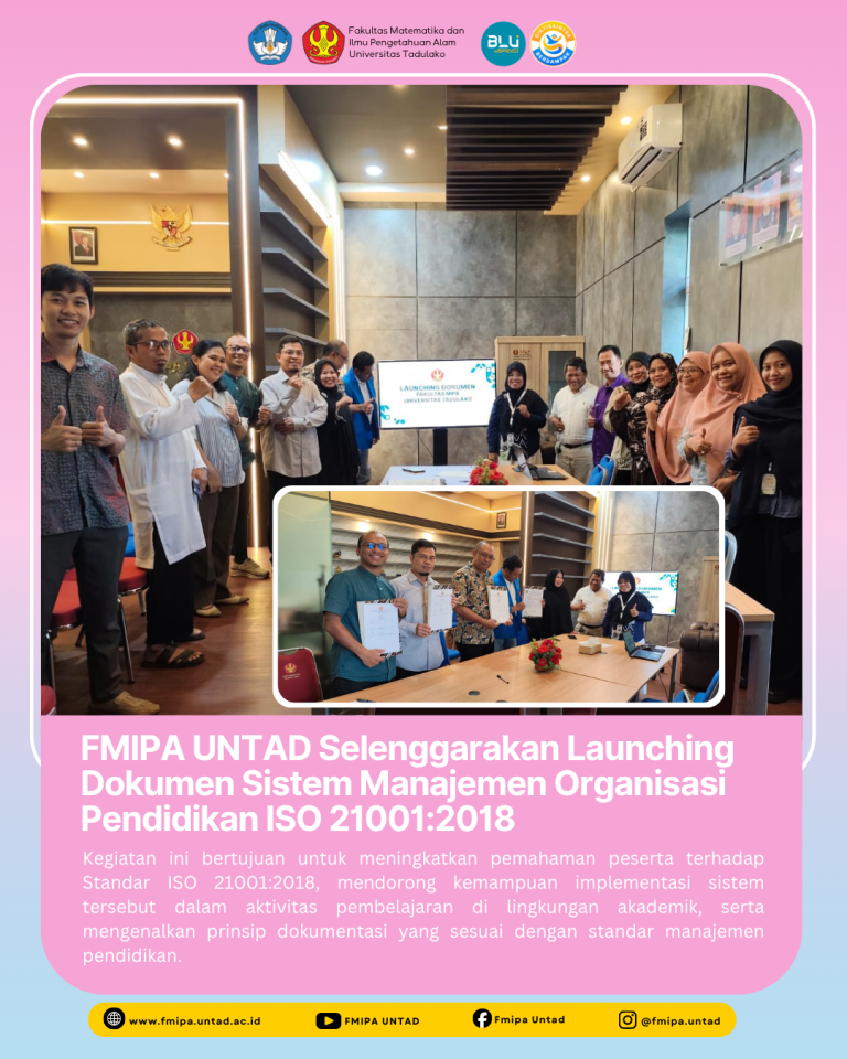 FMIPA UNTAD Selenggarakan Launching Dokumen Sistem Manajemen Organisasi Pendidikan ISO 21001:2018